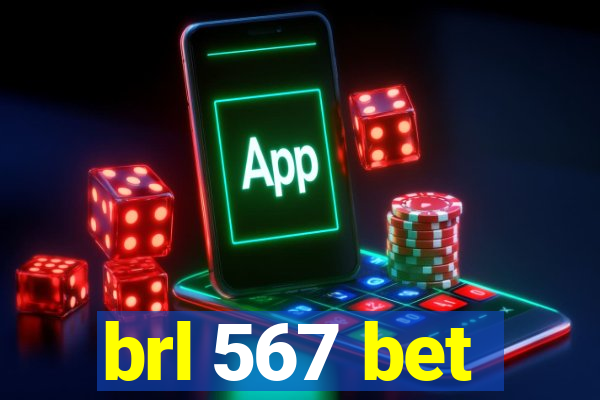 brl 567 bet